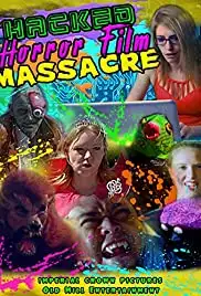Hacked Horror Film Massacre (2017)