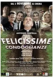 Felicissime Condoglianze (2017)