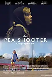 The Pea Shooter (2017)