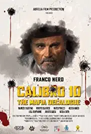 Calibro 10 - Decalogo Criminale (2017)