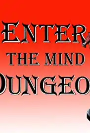 Enter the Mind Dungeon (2020)