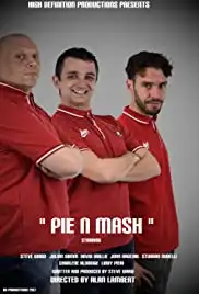 Pie n Mash (2017)