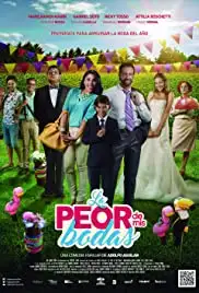 La Peor de Mis Bodas (2016)