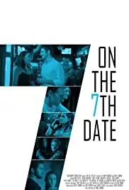 On the 7th Date (2016)