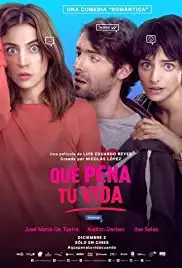 Que Pena Tu Vida (2016)