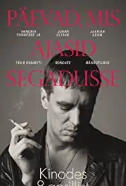 Päevad, mis ajasid segadusse (2016)