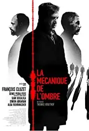 La mécanique de l'ombre (2016)