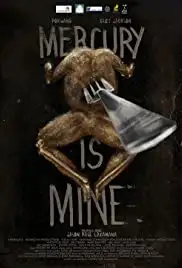 Mercury Is Mine (2016)