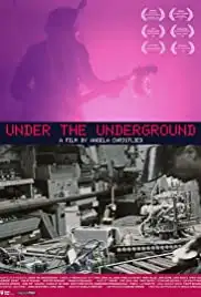 Under the Underground (2019)