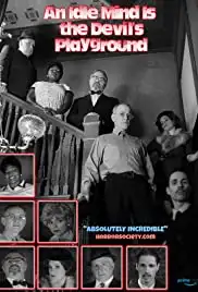 An Idle Mind Is the Devil's Playground (2016)