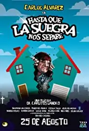 Hasta que la suegra nos separe (2016)