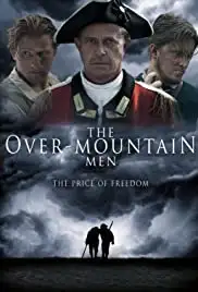 The Over-Mountain Men: The Price of Freedom (2016)