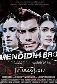 Mendidih Bro (2017)