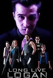 Long Live Logan (2017)