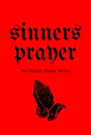 Sinners Prayer (2016)