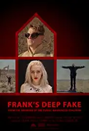 Frank's Deep Fake (2019)