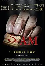 5 A.M. Cinco ante los miedos (2016)