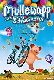 Mullewapp - Eine schöne Schweinerei (2016)
