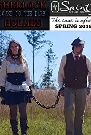 Sherlock Holmes: Bound to the Dark (2019)