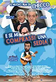E se mi comprassi una sedia? (2017)