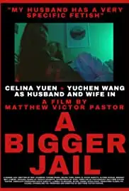 A Bigger Jail (2019)