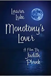 Monotony's Lover (2016)