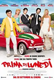 Prima di lunedì (2016)