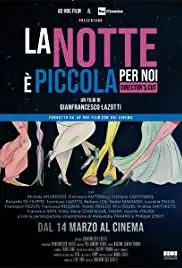 La notte è piccola per noi (2016)