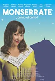 Monserrate, ¿cómo el cerro? (2017)