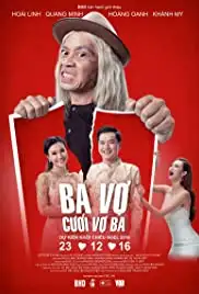 Ba Vo Cuoi Vo Ba (2016)
