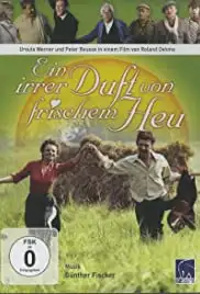 Ein irrer Duft von frischem Heu (1977)