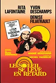 Le soleil se lève en retard (1977)
