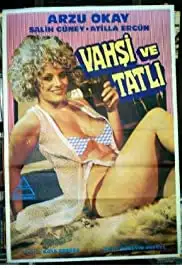 Vahsi ve tatli (1978)
