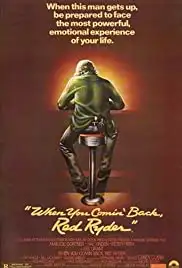 When You Comin' Back, Red Ryder? (1979)
