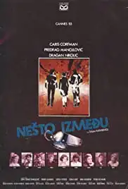 Nesto izmedju (1982)