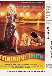 Perdóname, amor (1982)