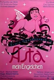 Asta, mein Engelchen (1981)