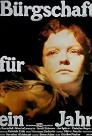 Bürgschaft für ein Jahr (1981)