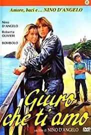 Giuro che ti amo (1986)