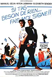 Si t'as besoin de rien, fais-moi signe (1986)