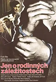 Jen o rodinných zálezitostech (1991)