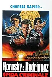 Hornsby e Rodriguez - Sfida criminale (1992)