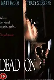 Dead On (1994)