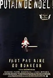 Faut pas rire du bonheur (1994)