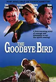 The Goodbye Bird (1993)