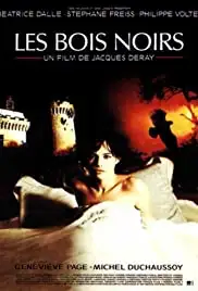 Les bois noirs (1989)