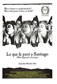 Lo que le pasó a Santiago (1989)