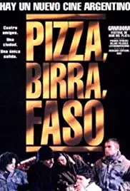 Pizza, birra, faso (1998)