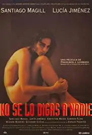 No se lo digas a nadie (1998)