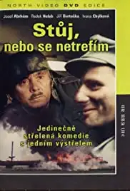 Stuj, nebo se netrefím (1998)